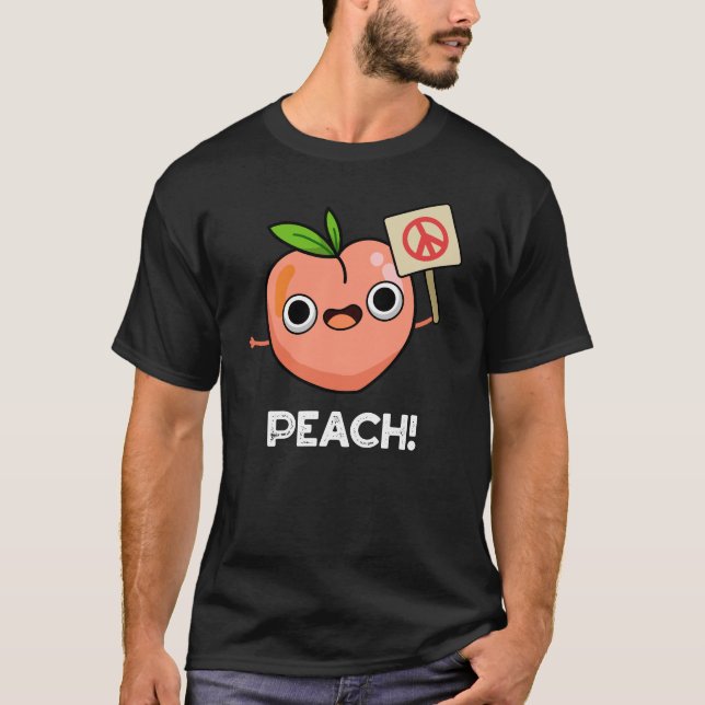 Camiseta Peach Funny Peace Fruit Pun Dark BG (Anverso)