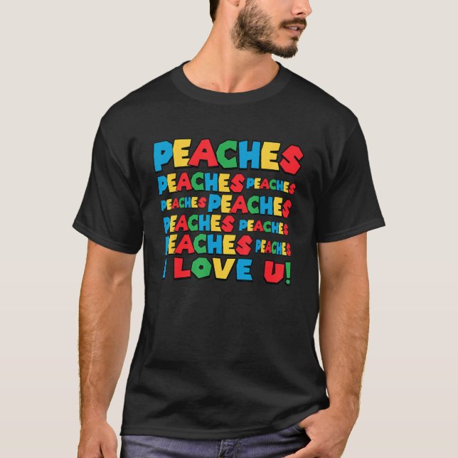 Camiseta Peaches Peaches Peaches Peaches (Anverso)
