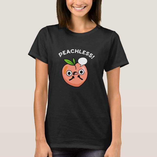 Camiseta Peachless Funny Fruit Pun Dark BG (Anverso)
