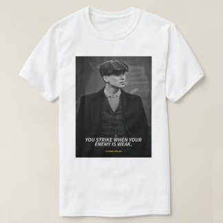 Camiseta Peaky blinders quotes T-Shirt