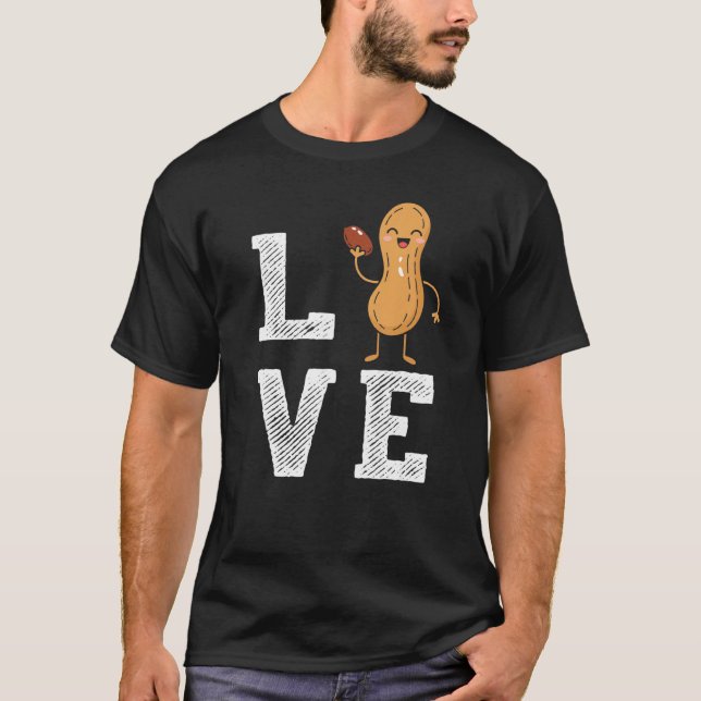 Camiseta Peanut Love Peanut Lover Funny Peanut Cute Peanut (Anverso)
