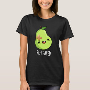 Camiseta Pear Pun Oscuro Fruit Funny Re-Pearado BG