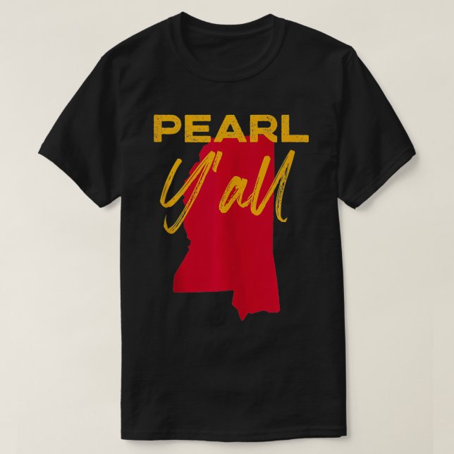Camiseta Pearl Mississippi Y'all MS Pride State Map Cute (Diseño del anverso)