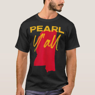 Camiseta Pearl Mississippi Y'all MS Pride State Map Cute
