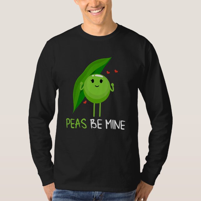 Camiseta Peas be mine pea and pea pod (Anverso)