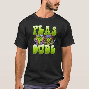 Camiseta Peas Dude Dude Hippie Peas Foodie Peace Dude
