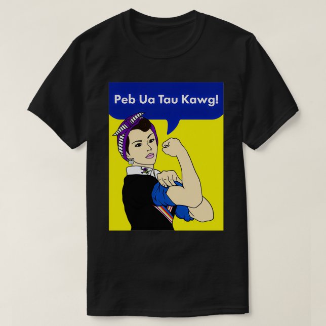 Camiseta Peb Ua Tau Kawg Pullover (Diseño del anverso)