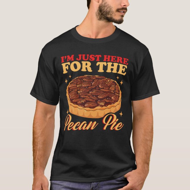 Camiseta Pecan Pies Acá Para Pecan Pie (Anverso)