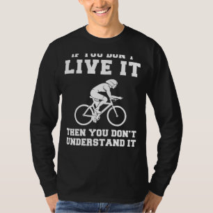 Camiseta Pedal tu camino a la risa: Si no vives Cycli