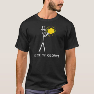 Camiseta Pedazo de gloria más oscuro