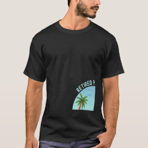 Camiseta Pediatra jubilado ya no es mi problema retirarse