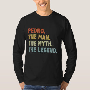 Camiseta Pedro El Hombre Leyenda Regalo del Día del Padre p
