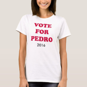 Camiseta Pedro para el presidente