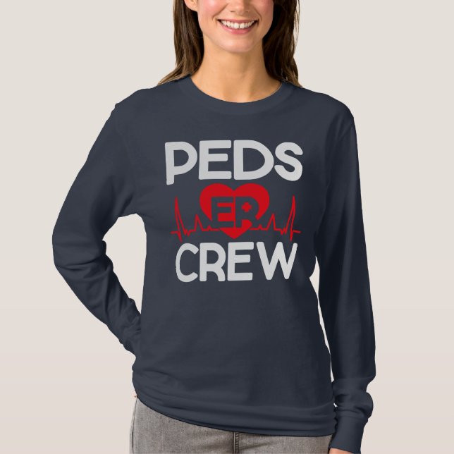 Camiseta PEDS ER Crew Pediatric Emergency Room Nursing (Anverso)
