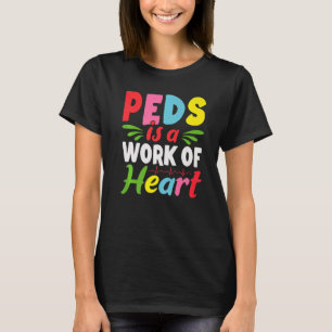 Camiseta Peds Es Un Trabajo De Pediatría Cardíaca