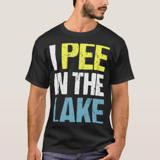Camiseta Pee En El Lago Funny Vacaciones De Verano