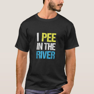 Camiseta Pee En La Cima De Verano Del Río Funny