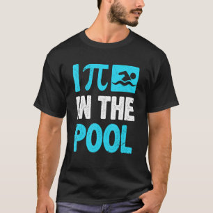 Camiseta Pee En La Piscina Matemáticas Pun Matemático C