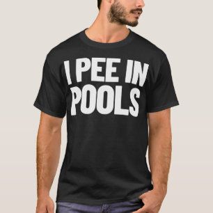 Camiseta Pee En Las Piscinas Humor De Vacaciones Gracioso N