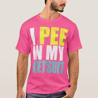 Camiseta Pee En Mi Wetsuit Funny Scuba Buceando Sarcástico 