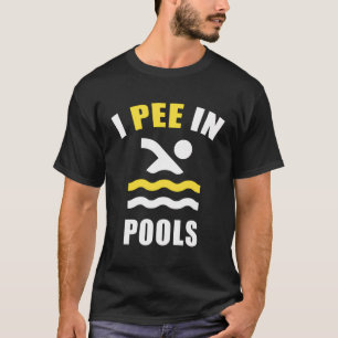 Camiseta Pee En Piscinas Divertidas Piscina Bruta Nadadora 