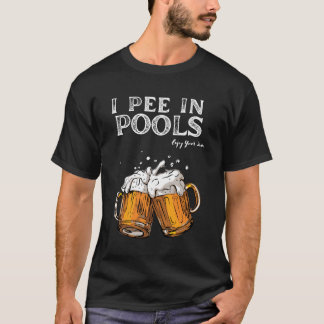 Camiseta Pee en Pools Tee: amantes de la natación de cervez