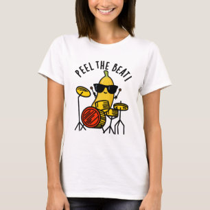 Camiseta Peel The Beat Funny Banana Drummer Pun