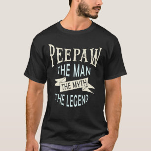 Camiseta Peepaw el hombre el mito de la leyenda original