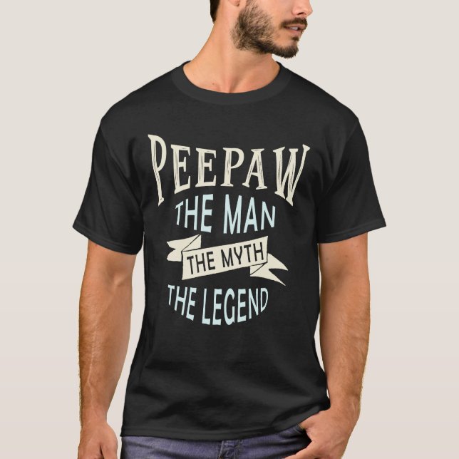 Camiseta Peepaw el hombre el mito de la leyenda original (Anverso)
