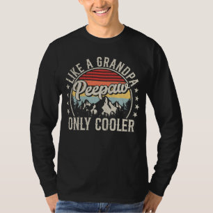 Camiseta Peepaw Like a Grandpa Only Coololer Retro Men LS