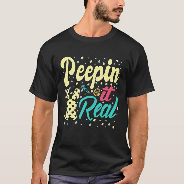 Camiseta Peepin It Real Happy Easter Bunny Egg Hunt Funny E (Anverso)