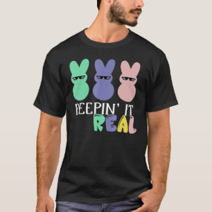 Camiseta Peepin It Real T- Happy Easter Bunny Egt Hunt Funn
