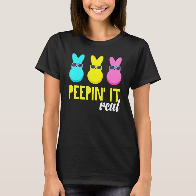 Camiseta Peepin It Real T Shirt Happy Easter Bunny Egg Hunt (Anverso)
