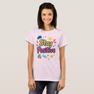 Camiseta Pegatina Colorida Mantén la Positividad