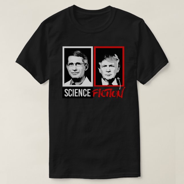 Camiseta Pegatina DE CIENCIA FICCIÓN (Fauci vs Trump) (Diseño del anverso)
