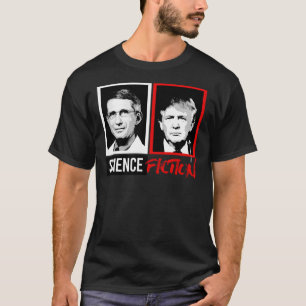 Camiseta Pegatina DE CIENCIA FICCIÓN (Fauci vs Trump)