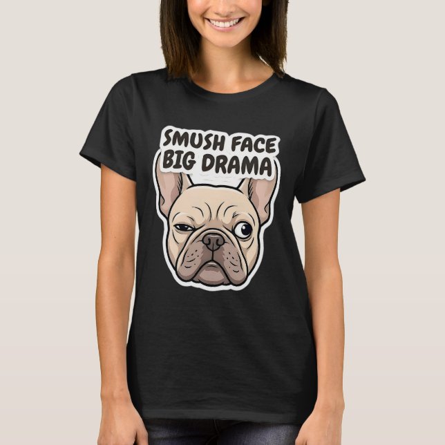 Camiseta Pegatina de Frenchie con Cara Aplastada y Gran Dra (Anverso)