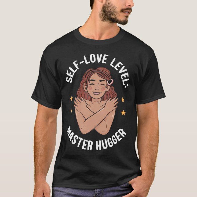 Camiseta Pegatina de Hugger Master de nivel de amor propio (Anverso)