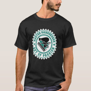 Camiseta PEINADOR MAESTRO POR PASIÓN Funny Masters
