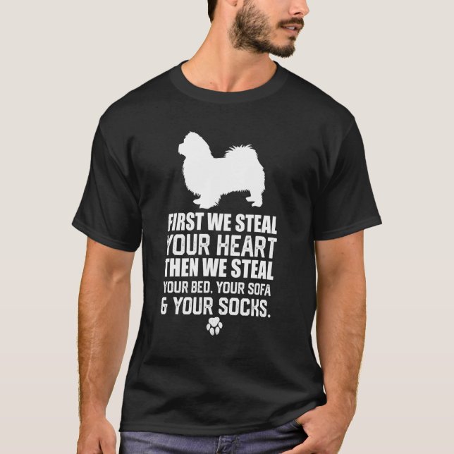 Camiseta Pekingese dog Steal Your Heart Steal Your Bed sofa (Anverso)