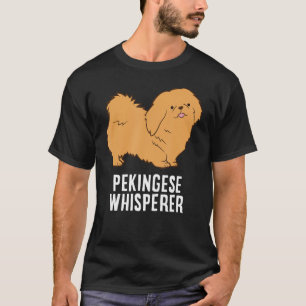 Camiseta Pekingese Whisperer Gracioso Perro Pekingese Regal