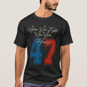 Camiseta Peleamos Ganamos 2024 Kamala Harris Por Preside Es