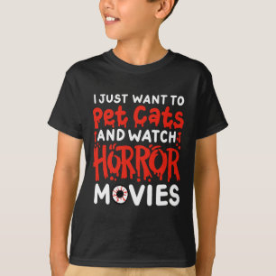 Camiseta Película De Horror Que Solo Quiero Mascotas De Gat
