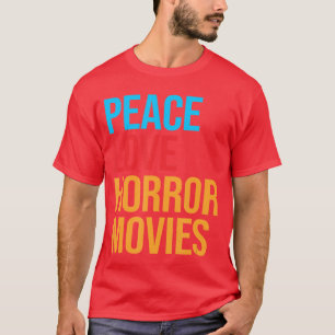 Camiseta Película de terror divertida de paz y amor