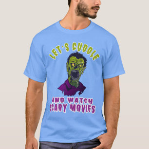 Camiseta Película de Terror Zombie Acurrucar Ver Películas