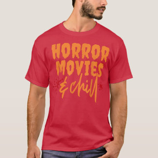 Camiseta Películas De Horror Y Noche De Halloween Chill Sca