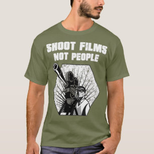 Camiseta Películas de tiro, no gente por cineastas por la p