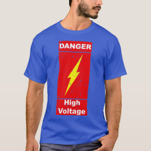 Camiseta Peligro de alta tensión Precaución Peligrosa