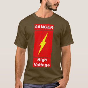 Camiseta Peligro de alta tensión Precaución Peligrosa