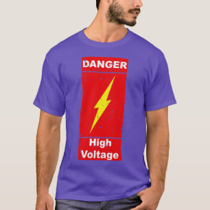Camiseta Peligro de alta tensión Precaución Peligrosa